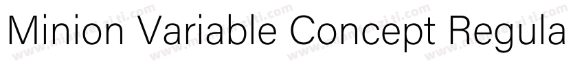 Minion Variable Concept Regular字体转换
